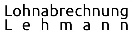 Lohnabrechnung Lehmann | Bertolt-Brecht-Allee 24 | 01309 Dresden